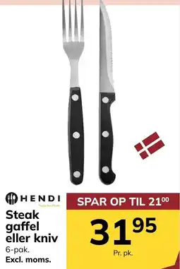 Dagrofa S-Engros Hendi steak gaffel eller kniv tilbud