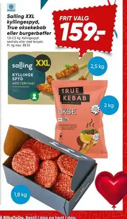 Bilka Salling XXL kyllingespyd, True oksekebab eller burgerbøffer tilbud