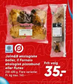 Bilka Jalm&B økologiske boller, Il Fornaio økologisk pizzabund eller flutes tilbud