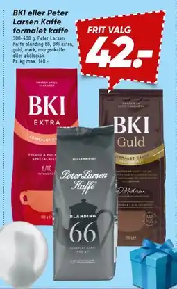 Bilka BKI eller Peter Larsen Kaffe formalet kaffe tilbud