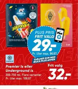 Bilka Premier Is eller Underground is tilbud