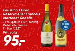 Bilka Faustino 1 Gran Reserva eller Francois Martenot Chablis tilbud