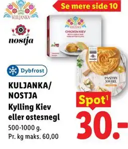 Lidl KULJANKA/ NOSTJA Kylling Kiev eller ostesnegl tilbud