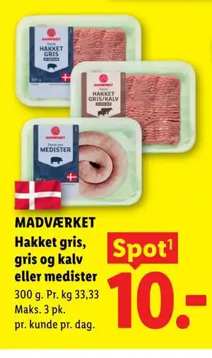 MADVÆRKET Hakket gris, gris og kalv eller medister