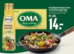 Min Købmand Becel Flydende Original, Becel Let eller Oma Stege & Bage tilbud