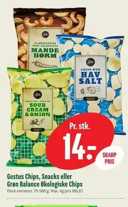Min Købmand Gestus Chips, Snacks eller Grøn Balance Økologiske Chips tilbud