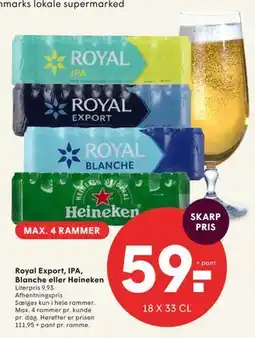 SPAR Royal Export, IPA, Blanche eller Heineken tilbud