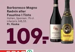 SPAR Barbaresco Magno Rødvin eller Faustino I Tinto tilbud