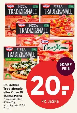 Dr. Oetker Tradizionale eller Casa Di Mama Pizza