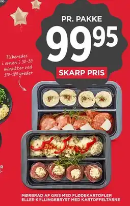 MENY MØRBRAD AF GRIS MED FLØDEKARTOFLER ELLER KYLLINGEBRYST MED KARTOFFELTÅRNE tilbud