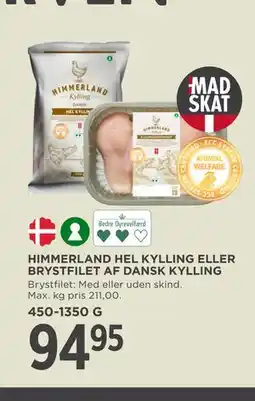 MENY HIMMERLAND HEL KYLLING ELLER BRYSTFILET AF DANSK KYLLING tilbud