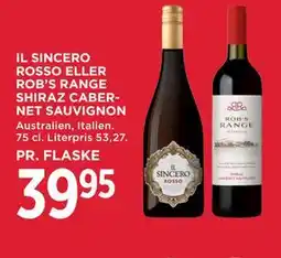 MENY IL SINCERO ROSSO ELLER ROB’S RANGE SHIRAZ CABERNET SAUVIGNON tilbud