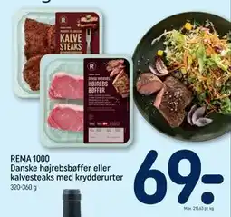 REMA 1000 REMA 1000 Danske højrebsbøffer eller kalvesteaks med krydderurter tilbud