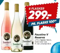 Bilka Faustino V Reserva tilbud