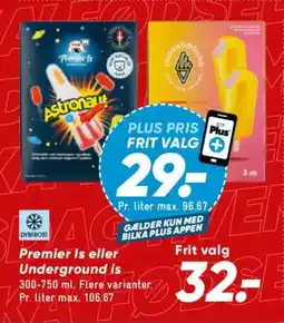 Bilka Premier Is eller Underground is tilbud