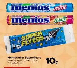 Kvickly Mentos eller Superflyers tilbud