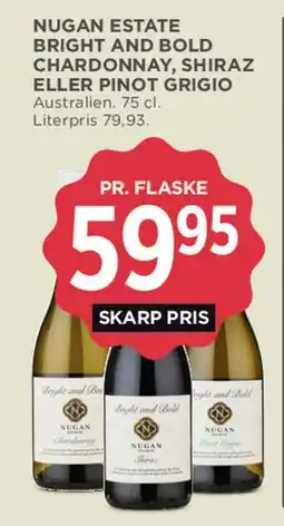 MENY Nugan Estate Bright and Bold Chardonnay, Shiraz eller Pinot Grigio tilbud
