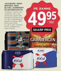 MENY Jacobsen, Grimbergen, 1664, Somersby eller Brooklyn 6 x 33 cl tilbud