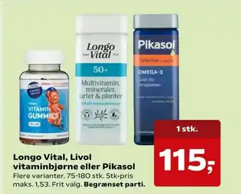 Kvickly Longo Vital, Livol vitaminbjørne eller Pikasol tilbud