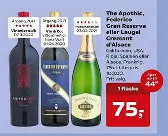 Kvickly The Apothic, Federico Gran Reserva eller Laugel Cremant d'Alsace tilbud