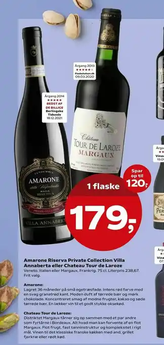 Kvickly Amarone Riserva Private Collection Villa Annaberta eller Chateau Tour de Laroze tilbud