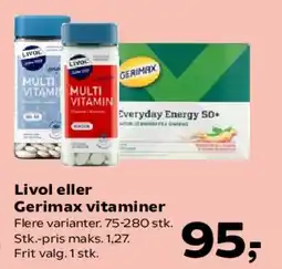 Kvickly Livol eller Gerimax vitaminer tilbud