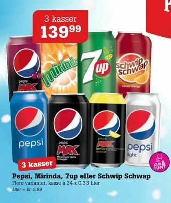 Poetzsch Padborg Pepsi, Mirinda, 7up eller Schwip Schwap tilbud