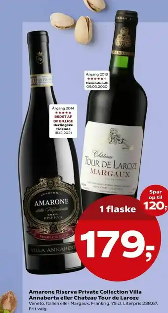 SuperBrugsen Amarone Riserva Private Collection Villa Annaberta eller Chateau Tour de Laroze tilbud