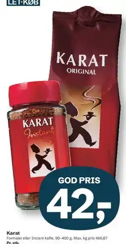 Let-Køb Karat (Formalet eller Instant kaffe) tilbud