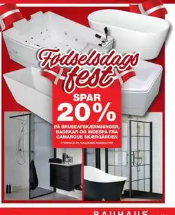 Bauhaus SPAR 20% PÅ BRUSEAFSKÆRMNINGER, BADEKAR OG INDESPA FRA CAMARGUE SKÆRGÅRDEN tilbud