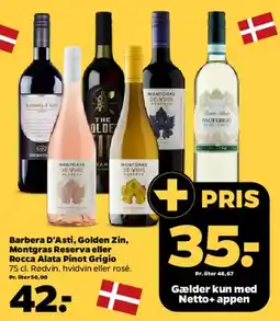 Netto Barbera D'Asti / Golden Zin / Montgras Reserva / Rocca Alata Pinot Grigio tilbud
