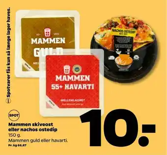 Netto Mammen eller nachos ostedip skiveost tilbud