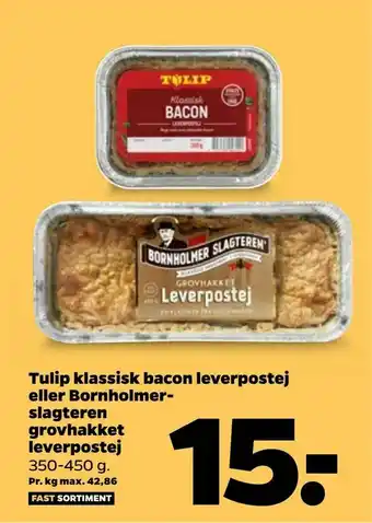 Netto Tulip klassisk bacon leverpostej eller Bornholmerslagteren grovhakket leverpostej tilbud
