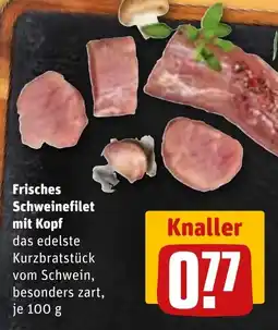 REWE DE Frisches Schweinefilet mit Kopf tilbud