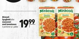 Citti Mirácoli eller Spaghetti maccaroni med tomatsauce tilbud