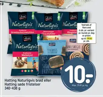 REMA 1000 Hatting Naturligvis brød eller Hatting søde fristelser tilbud