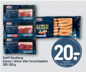 REMA 1000 Steff Houlberg bacon i skiver eller brunchpølser tilbud