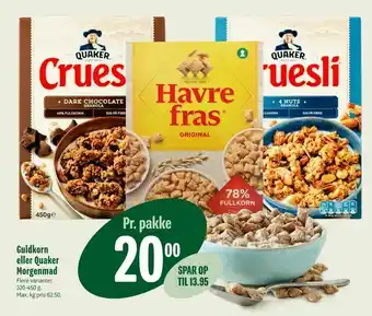 Min Købmand Guldkorn eller Quaker Morgenmad tilbud