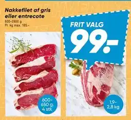 Bilka Nakkefilet af gris eller entrecote tilbud