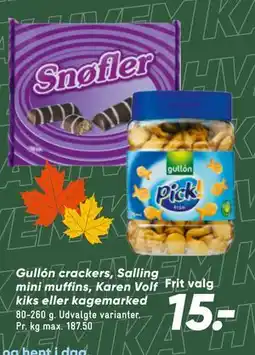 Bilka Gullón crackers, Salling mini muffins, Karen Volf kiks eller kagemarked tilbud