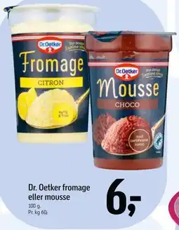 Føtex Dr. Oetker fromage eller mousse tilbud