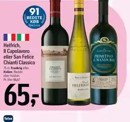 Føtex Helfrich, Il Capolavoro eller San Felice Chianti Classico tilbud