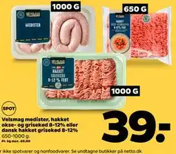 Netto Velsmag medister, hakket okse- og grisekød 8-12% eller dansk hakket grisekød 8-12% tilbud