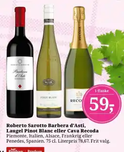 Dagli'Brugsen Roberto Sarotto Barbera d'Asti, Laugel Pinot Blanc eller Cava Recoda tilbud