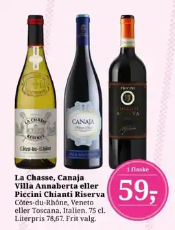 Dagli'Brugsen La Chasse, Canaja, Villa Annaberta, Piccini Chianti Riserva tilbud