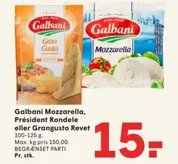 SPAR Galbani Mozzarella, Président Rondele eller Grangusto Revet tilbud