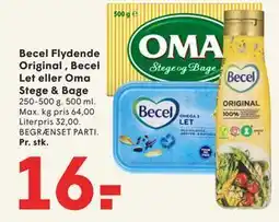 SPAR Becel Flydende Original , Becel Let eller Oma Stege & Bage tilbud
