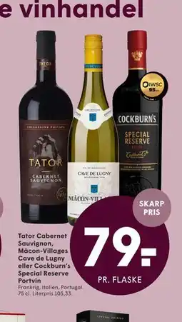 SPAR Tator Cabernet Sauvignon, Mâcon-Villages Cave de Lugny eller Cockburn’s Special Reserve Portvin tilbud