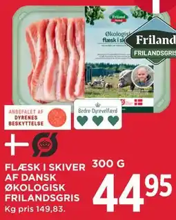 MENY FLÆSK I SKIVER AF DANSK ØKOLOGISK FRILANDSGRIS tilbud