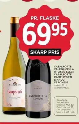 MENY CASALFORTE VALPOLICELLA RIPASSO ELLER CASALFORTE CAMPISTORTI BIANCO VERONESE tilbud